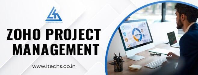 How Zoho Project Management Can Simplify Your Team Workflow